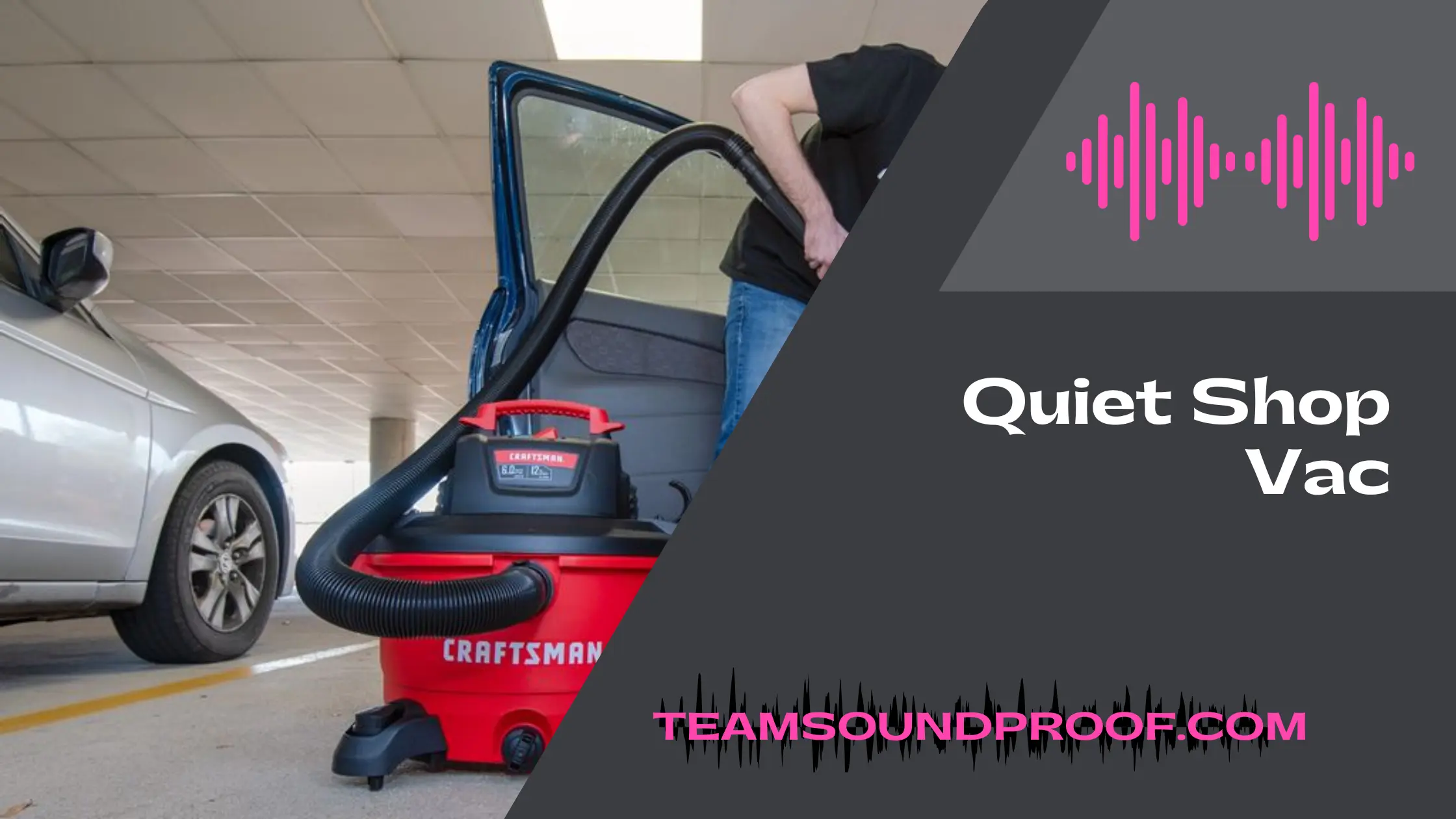 Revealed Top 6 Best Quiet Shop Vac Complete Reviews 2023